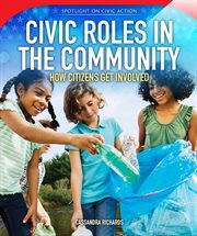 Civic Roles in the Community: How Citizens Get Involved cover image cdn