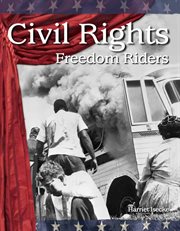 Civil Rights : Freedom Riders cover image cdn