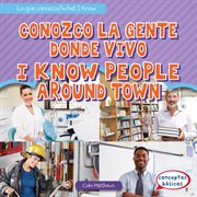 Conozco la gente donde vivo = : I know people around town cover image cdn