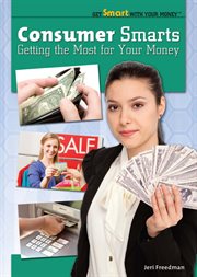 Consumer smarts : getting the most for your money cover image cdn