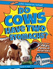 Do cows have two stomachs? : and other FAQs about animals cover image cdn