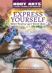 Express yourself : why people get body art cover image cdn
