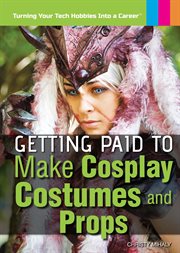 Getting paid to make cosplay costumes and props cover image cdn