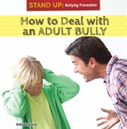 How to Deal with an Adult Bully cover image cdn