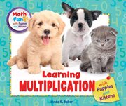 Learning multiplication with puppies and kittens cover image cdn