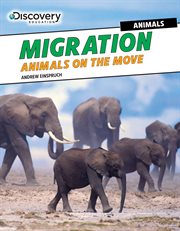 Migration : animals on the move cover image cdn