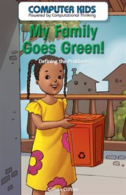 My family goes green! : defining the problem cover image cdn
