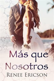 Ms̀ que nosotros. Book #1.2 cover image cdn