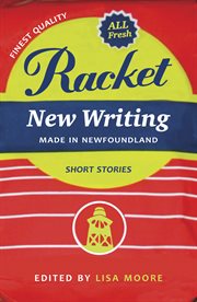 Racket : new writing made in Newfoundland cover image cdn