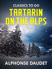 Tartarin of Tarascon ; Tartarin on the Alps cover image cdn