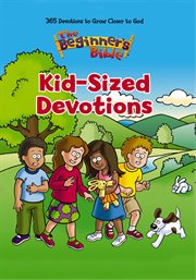 The beginner's Bible. Kid-sized devotions cover image cdn