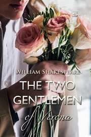 William Shakespeare's The two gentlemen of Verona cover image cdn