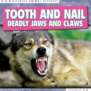 Tooth and Nail : Deadly Jaws and Claws cover image cdn