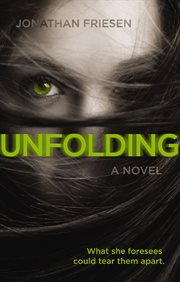 Unfolding : a novel cover image cdn