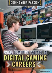 Using Computer Science in Digital Gaming Careers cover image cdn