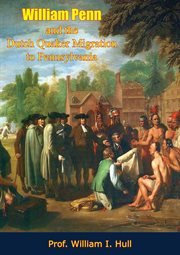 William Penn and the Dutch Quaker migration to Pennsylvania cover image cdn