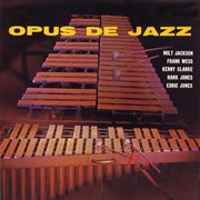Opus de jazz : for vibes, flute, piano, bass, drums cover image cdn
