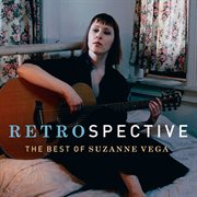 Retrospective : the best of Suzanne Vega cover image cdn