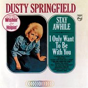 Stay Awhile- I Only Want to Be With You cover image cdn