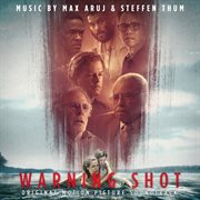Warning shot (original motion picture soundtrack) cover image cdn