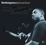 Wes Montgomery's finest hour cover image cdn