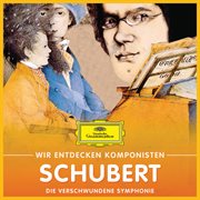 Wir entdecken komponisten: franz schubert ئ die verschwundene symphonie cover image cdn
