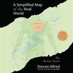 A simplified map of the real world : the Renata stories cover image cdn