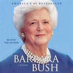 Barbara Bush : a memoir cover image cdn