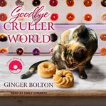 Goodbye cruller world cover image cdn