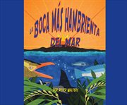 La boca ms̀ hambrienta del mar cover image cdn