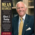 Mean business : [how I save bad companies and make good companies great] cover image cdn