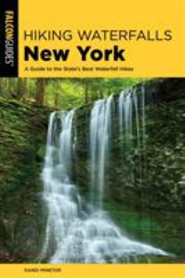Falcon guide. Hiking waterfalls New York : a guide to the stte's best waterfall hikes cover image cdn