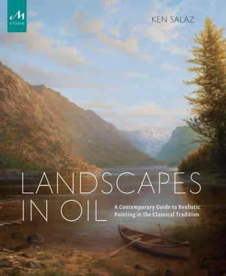 Landscapes in oil : a contemporary guide to realistic painting in the classical tradition  cover image cdn