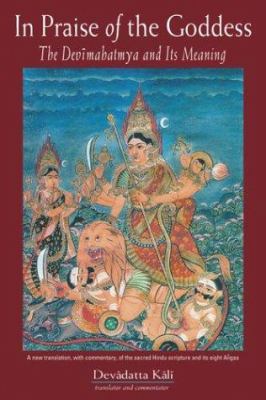 Devīmāhātmyam : in praise of the Goddess : the Devīmahātmaya and its meaning  cover image cdn