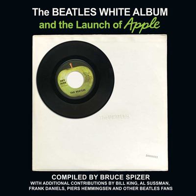The Beatles White album and the launch of Apple cover image