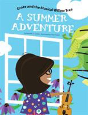 Grace and the musical willow tree : a summer adventure  cover image cdn