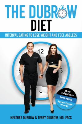 The Dubrow diet : interval eating to lose weight and feel ageless  cover image cdn