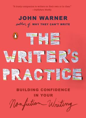 The writer's practice : building confidence in your nonfiction writing  cover image cdn