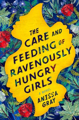 The care and feeding of ravenously hungry girls  cover image cdn