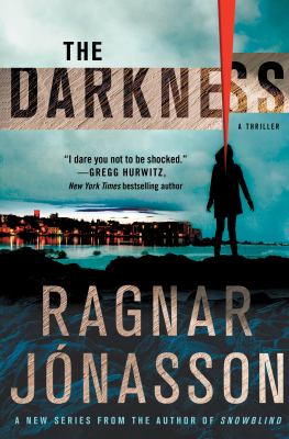 The darkness : a thriller  cover image cdn