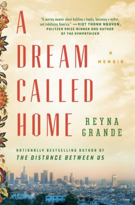 A dream called home : a memoir  cover image cdn