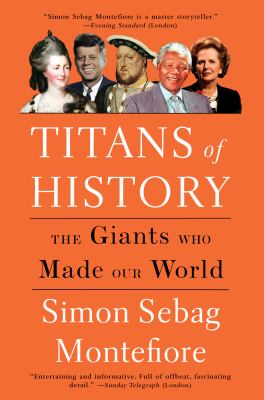 Titans of history : the giants who made our world  cover image cdn