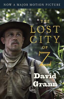 The lost city of Z : a tale of deadly obsession in the Amazon  cover image cdn