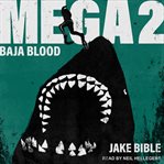 MEGA 2 : Baja blood cover image cdn