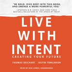 Live with intent : creating your future cover image cdn