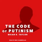 The code of Putinism cover image cdn