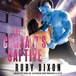 The corsair's captive : a sci-fi alien romance cover image cdn