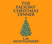 The falsoms' christmas dinner cover image cdn