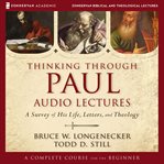 Thinking through Paul : audio lectures cover image cdn