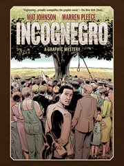 Incognegro : a graphic mystery cover image cdn